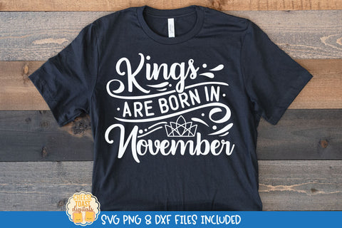 King Birthday SVG Bundle | Kings Are Born In Quote SVG Cheese Toast Digitals 