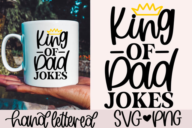 King of dad jokes svg, father's day svg, dad jokes svg, funny dad svg, dad shirt svg, dad mug svg, dad quotes svg, gift for dad svg, dad svg SVG AnitaAlyiaLettering 