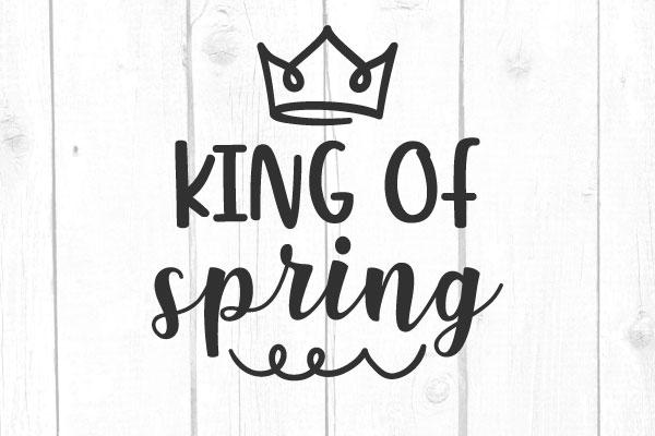 King Of Spring Svg SVG cricutfilesmg 