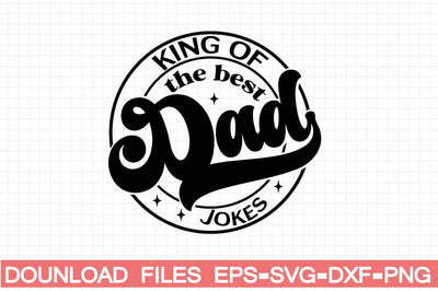 king of the best dad jokes SVG farhad farhad 