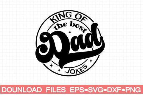 king of the best dad jokes SVG farhad farhad 