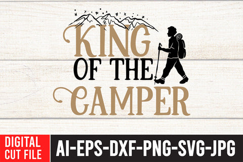 King of the Camper SVG Cut File , Camping SVG Bundle SVG BlackCatsMedia 