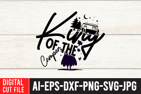 King of the Camper SVG Cut File SVG BlackCatsMedia 