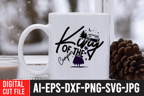 King of the Camper SVG Cut File SVG BlackCatsMedia 