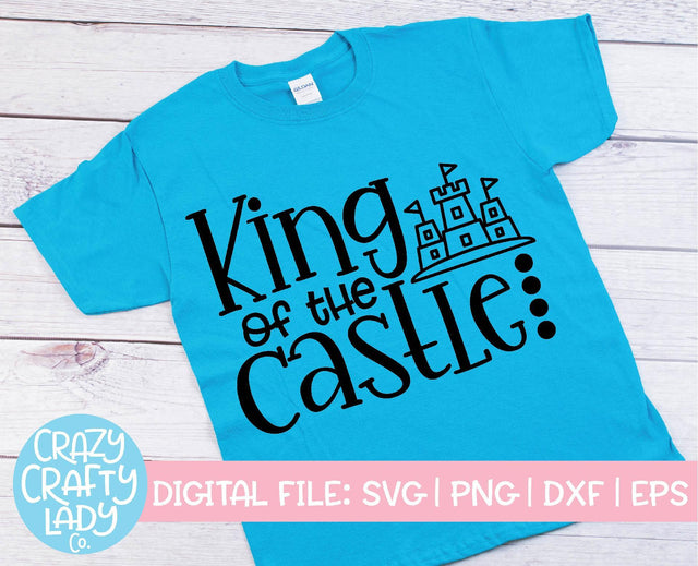King of the Castle | Summer SVG Cut File SVG Crazy Crafty Lady Co. 