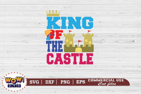 King of the castle svg, Summer svg, Beach svg, Png, Dxf SVG Wowsvgstudio 