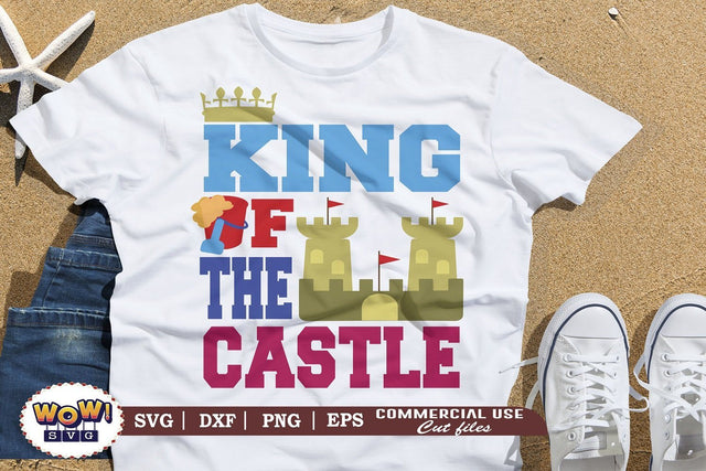 King of the castle svg, Summer svg, Beach svg, Png, Dxf SVG Wowsvgstudio 