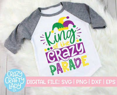 King of the Crazy Parade SVG Crazy Crafty Lady Co. 
