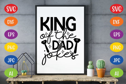 King Of The Dad Jokes SVG SVG MStudio 