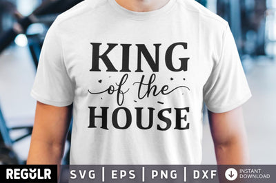 King of the house SVG SVG Regulrcrative 