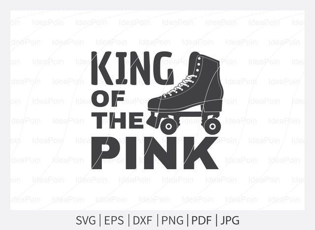 King of the pink svg, Roller Skating svg, Roller Skating vector, Adult Skate Night, Roller Skates saying, Roller Derby quotes, Roller Skating Png, Dxf, Svg SVG Dinvect 