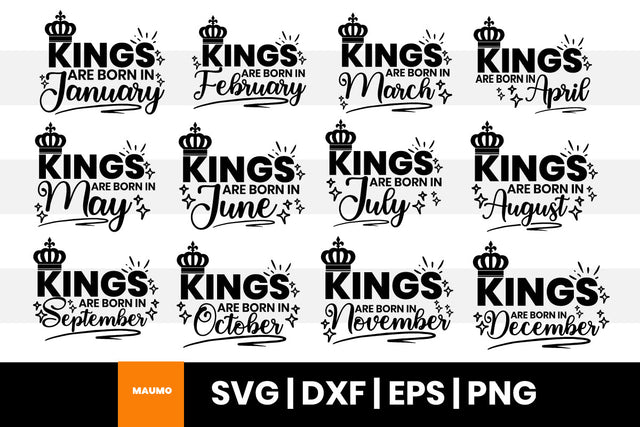 Kings are born In birthday bundle SVG Maumo Designs 