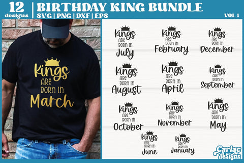 Kings are born in | Birthday King SVG and Sublimation Bundle SVG Carla C Designs 