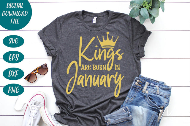 kings are born in January svg, birthday boy t shirt, birthday king t shirt, kings birthday svg,Birthday boy t shirt svg, Happy birthday svg, birthday cricut,birthday svg, birthday baby svg, gift for birthday SVG Isabella Machell 