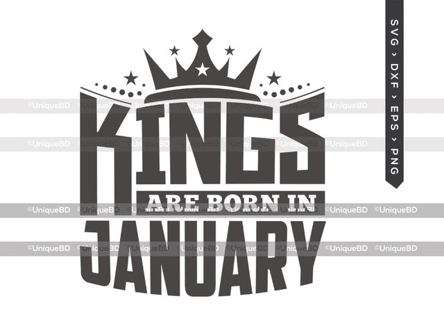 Kings Are Born In January SVG | Kings are Born Svg | Birthday King Svg | Birthday Boy Svg | January Birthday | Birthday Month Svg | Birthday Quotes Svg | Birthday Shirt SVG ETC Craft 