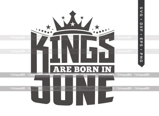 Kings Are Born In June SVG | Kings are Born Svg | Birthday King Svg | Birthday Boy Svg | June Birthday | Birthday Month Svg | Birthday Quotes Svg | Birthday Shirt SVG ETC Craft 