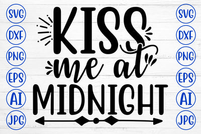 Kiss Me At Midnight SVG Cut iFle SVG Syaman 