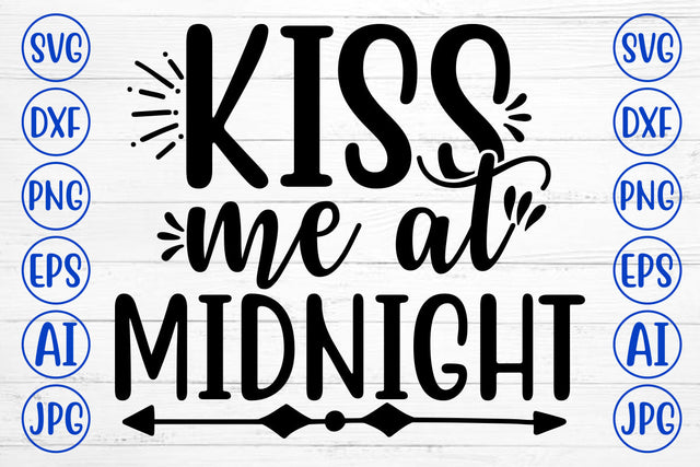 Kiss Me At Midnight SVG Cut iFle SVG Syaman 
