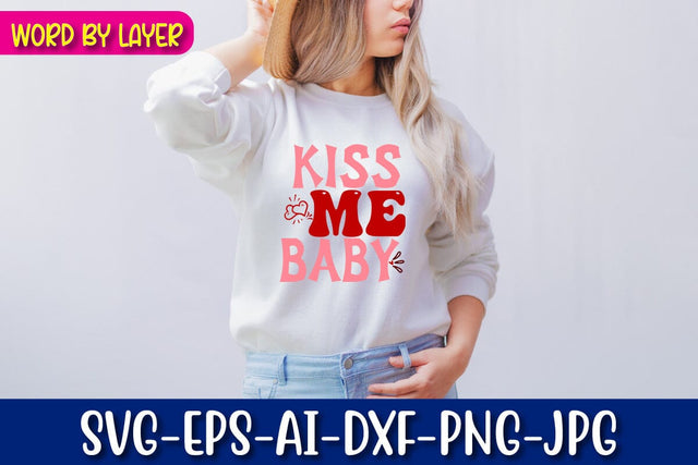 Kiss Me Baby Retro Valentine's Design SVG Blessedprint 