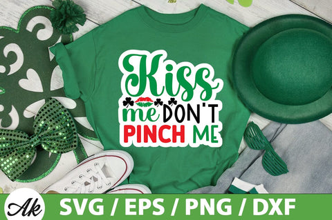 Kiss me don't pinch me SVG SVG akazaddesign 