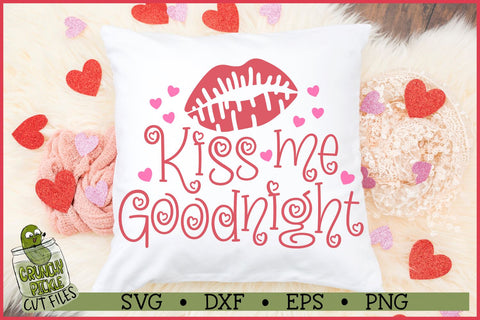 Kiss Me Goodnight SVG File SVG Crunchy Pickle 