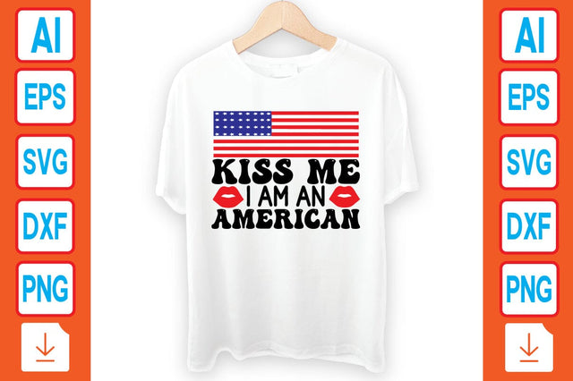 Kiss Me I Am an American SVG Craftlabsvg24 