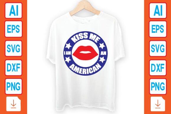 Kiss Me I Am an American SVG Craftlabsvg24 