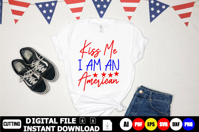 Kiss Me I Am An American SVG Shahin alam 