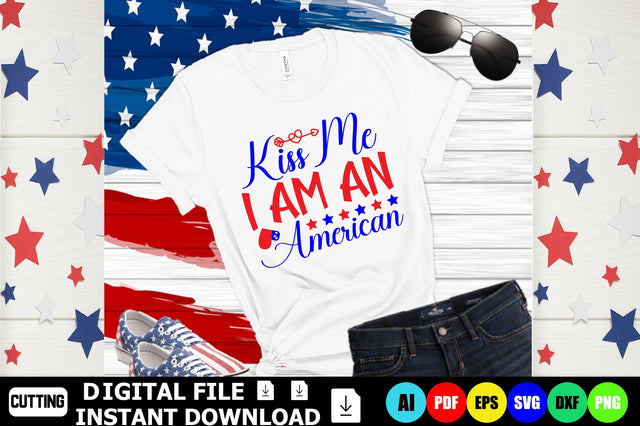 Kiss Me I Am An American SVG Shahin alam 
