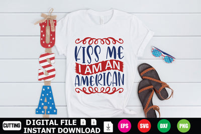 Kiss Me I Am An American SVG Shahin alam 