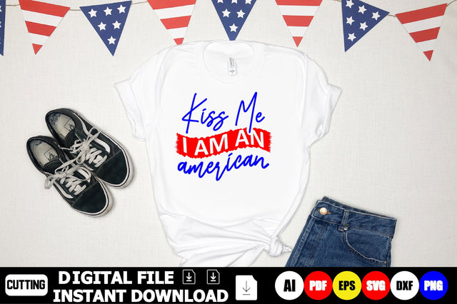 Kiss Me I Am an American SVG Shahin alam 
