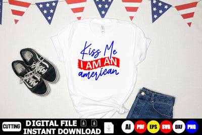 Kiss Me I Am An American SVG Shahin alam 
