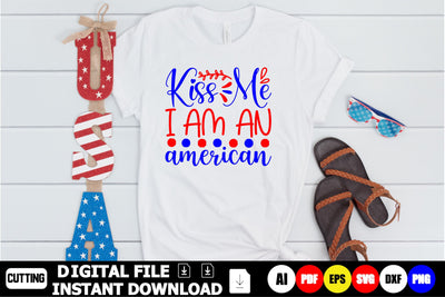 Kiss Me I Am An American SVG Shahin alam 