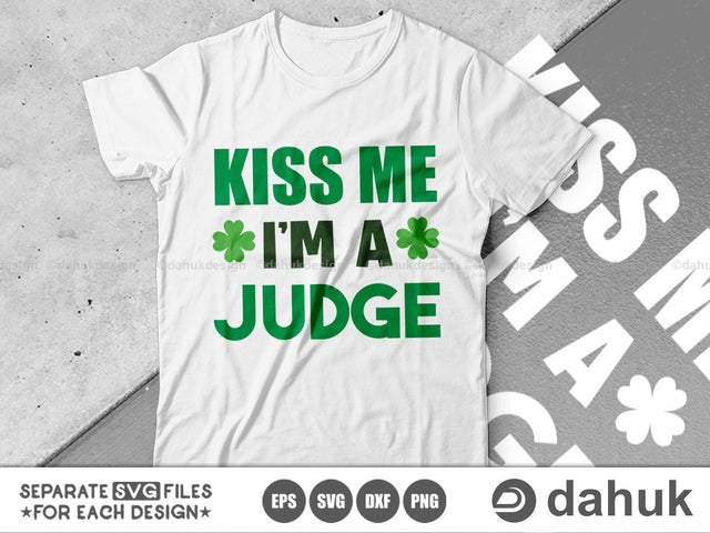 Kiss Me I’m A Judge SVG, St. Patrick's Day svg, Saint patrick's Day svg, Unicorn svg, Shamrock svg SVG dahukdesign 