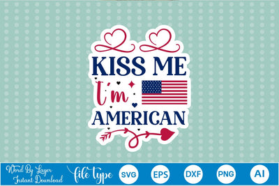 Kiss Me I'm American Sticker SVG SVGs,Quotes and Sayings,Food & Drink,On Sale, Print & Cut SVG DesignPlante 503 
