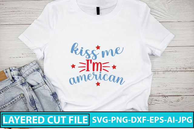 Kiss Me I'm American SVG Cut File SVG Syaman 