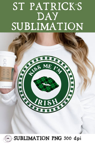 Kiss Me I’m Irish Saint Patrick’s Day Sublimation PNG Sublimation Madison Mae Designs 