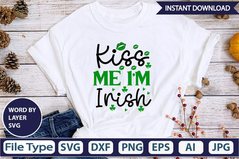 Kiss Me I’m Irish SVG Cut File SVGs,Quotes and Sayings,Food & Drink,On Sale, Print & Cut SVG DesignPlante 503 