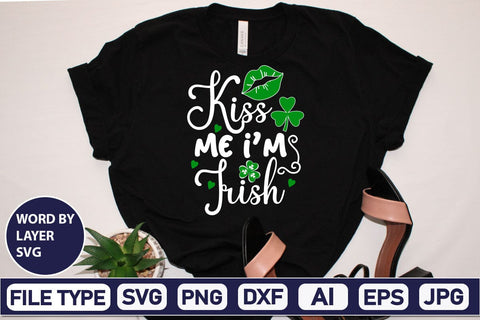 Kiss Me I’m Irish SVG Design SVGs,Quotes and Sayings,Food & Drink,On Sale, Print & Cut SVG DesignPlante 503 