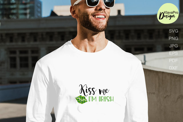 Kiss me I`m Irish SVG St. Patrick`s day funny design SVG Klava P 