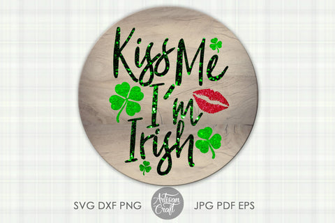 Kiss me im irish SVG SVG Artisan Craft SVG 