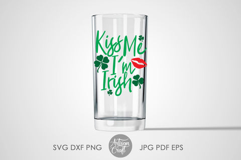 Kiss me im irish SVG SVG Artisan Craft SVG 