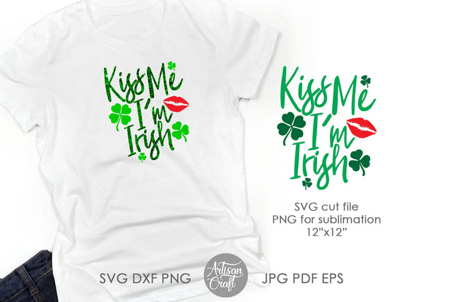 Kiss me im irish SVG SVG Artisan Craft SVG 