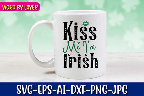 Kiss Me I'm Irish Svg SVG Blessedprint 