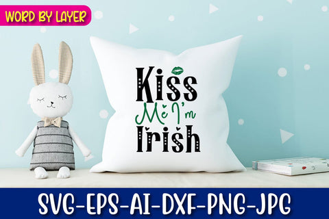 Kiss Me I'm Irish Svg SVG Blessedprint 