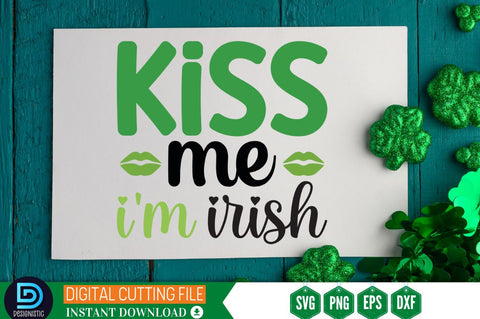 Kiss me i'm irish SVG SVG DESIGNISTIC 