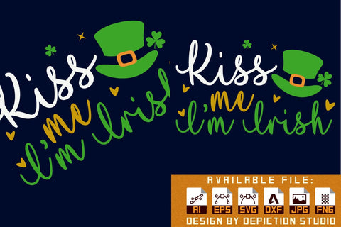 Kiss Me I'm Irish T-Shirt, St. Patrick's Day Shirt. Patrick's Hat Shirt, Saint Shirt Print Template Sketch DESIGN Depiction Studio 