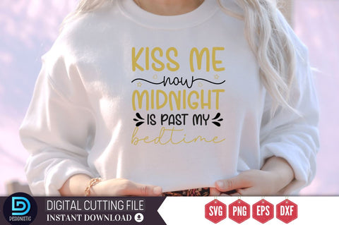 Kiss me now midnight is past my bedtime SVG SVG DESIGNISTIC 