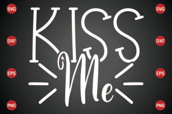 Kiss Me SVG CraftlabSvg29 