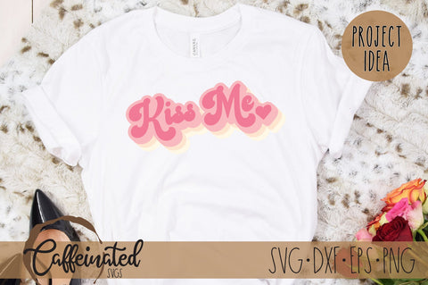 Kiss Me svg SVG Caffeinated SVGs 